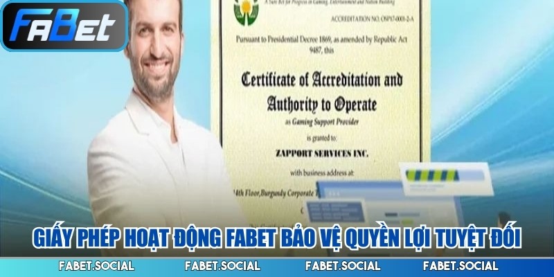 Giấy Phép Hoạt Động FABET: Minh Chứng Cho Sự Hợp Pháp Giấy phép hoạt động FABET bảo vệ quyền lợi tuyệt đối