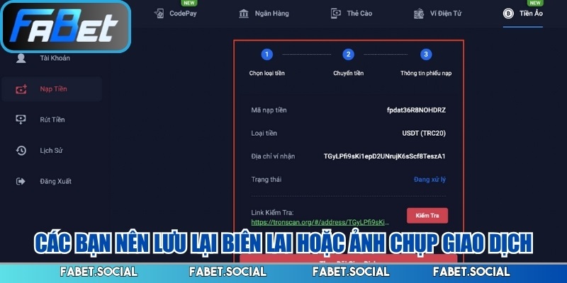 Nạp Tiền FABET: Hướng Dẫn Thực Hiện Từng Phương Thức Các bạn nên lưu lại biên lai hoặc ảnh chụp giao dịch