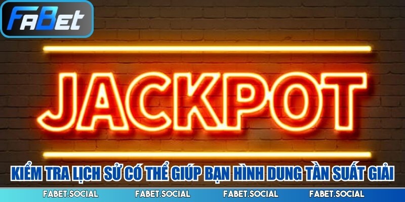 Kiểm tra lịch sử có thể giúp bạn hình dung tần suất giải